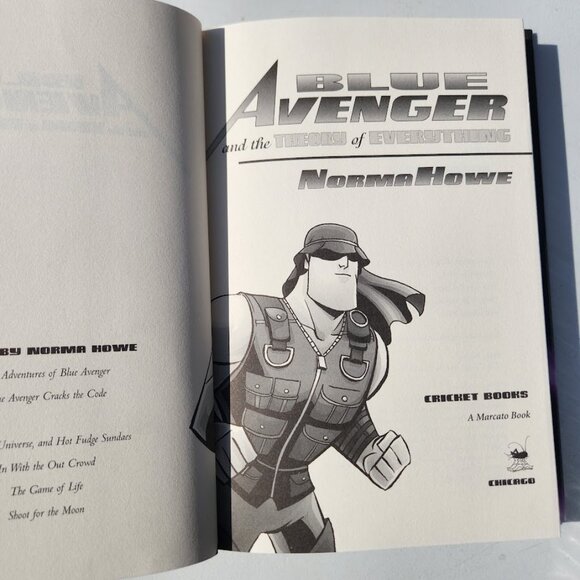 Blue Avenger and the Theory of Everything Book Hardcover By Norma Howe Chapter B - Picture 8 of 11